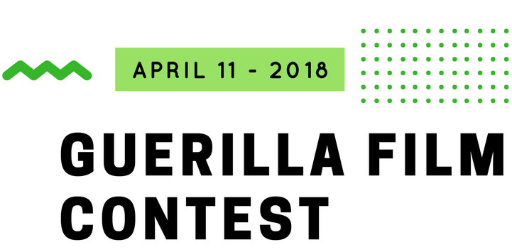Guerilla Film Contest / 10th Annual 2018