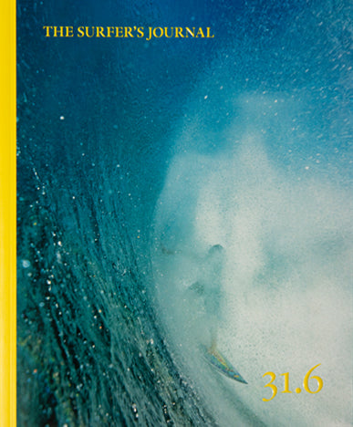 The Surfers Journal - Volume 31.6